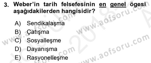 Çalışma Sosyolojisi Dersi 2018 - 2019 Yılı (Vize) Ara Sınav Soruları 3. Soru