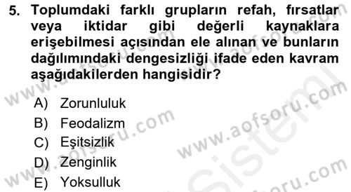 Çalışma Sosyolojisi Dersi 2018 - 2019 Yılı (Final) Dönem Sonu Sınavı 5. Soru