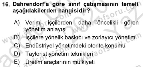 Çalışma Sosyolojisi Dersi 2020 - 2021 Yılı Yaz Okulu Sınavı 16. Soru