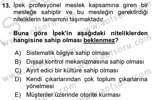 Çalışma Sosyolojisi Dersi 2022 - 2023 Yılı (Final) Dönem Sonu Sınavı 13. Soru