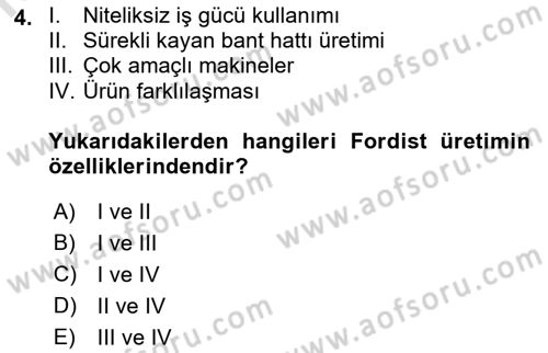 Çalışma Sosyolojisi Dersi 2022 - 2023 Yılı (Final) Dönem Sonu Sınavı 4. Soru