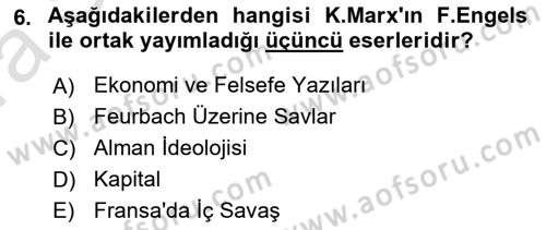 Çalışma Sosyolojisi Dersi 2023 - 2024 Yılı (Vize) Ara Sınavı 6. Soru