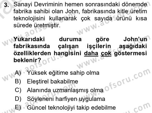 Çalışma Sosyolojisi Dersi 2023 - 2024 Yılı (Final) Dönem Sonu Sınav Soruları 3. Soru