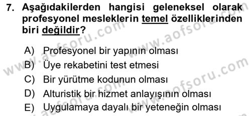 Çalışma Sosyolojisi Dersi 2023 - 2024 Yılı (Final) Dönem Sonu Sınav Soruları 7. Soru