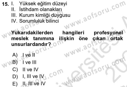 Çalışma Sosyolojisi Dersi 2023 - 2024 Yılı Yaz Okulu Sınavı 15. Soru