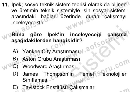 Çalışma Sosyolojisi Dersi 2025 - 2026 Yılı (Vize) Ara Sınav Soruları 11. Soru