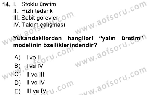 Çalışma Sosyolojisi Dersi 2025 - 2026 Yılı (Vize) Ara Sınav Soruları 14. Soru