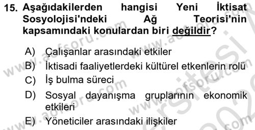 Çalışma Sosyolojisi Dersi 2025 - 2026 Yılı (Vize) Ara Sınav Soruları 15. Soru