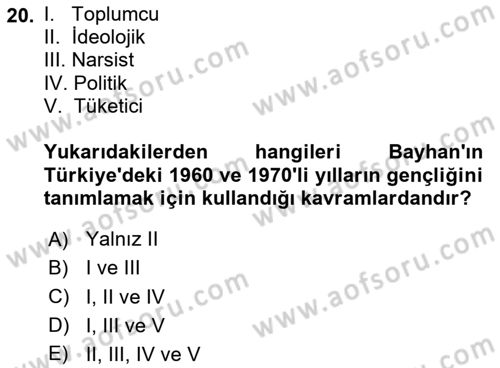 Çalışma Sosyolojisi Dersi 2025 - 2026 Yılı (Final) Dönem Sonu Sınav Soruları 20. Soru