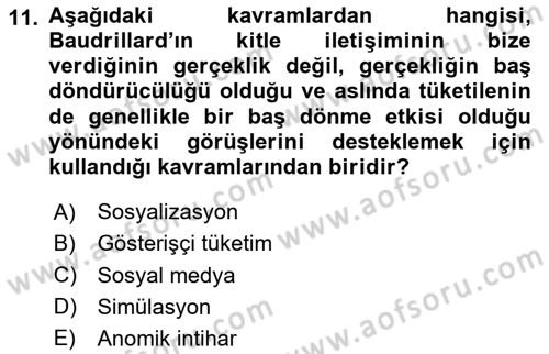 Tüketim Sosyolojisi Dersi 2020 - 2021 Yılı Yaz Okulu Sınav Soruları 11. Soru