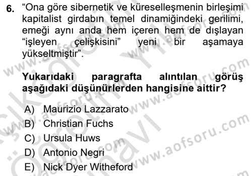 Tüketim Sosyolojisi Dersi 2020 - 2021 Yılı Yaz Okulu Sınav Soruları 6. Soru