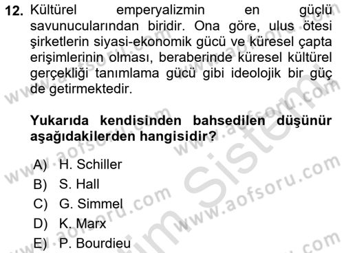 Tüketim Sosyolojisi Dersi 2021 - 2022 Yılı (Vize) Ara Sınav Soruları 12. Soru