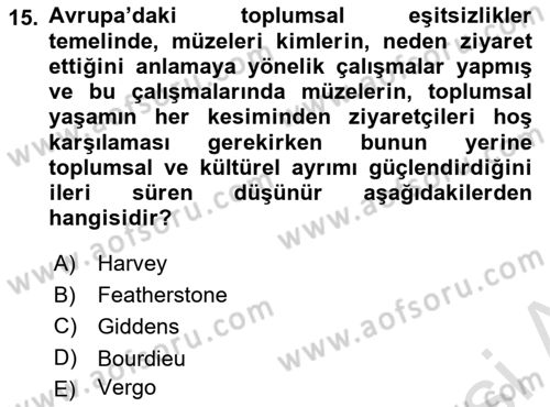 Tüketim Sosyolojisi Dersi 2021 - 2022 Yılı (Final) Dönem Sonu Sınav Soruları 15. Soru