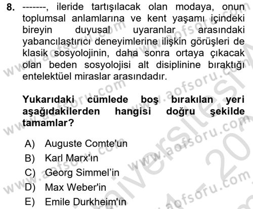 Tüketim Sosyolojisi Dersi 2021 - 2022 Yılı (Final) Dönem Sonu Sınav Soruları 8. Soru
