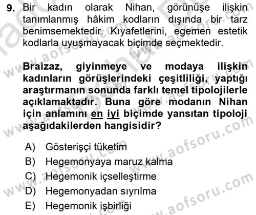 Tüketim Sosyolojisi Dersi 2021 - 2022 Yılı (Final) Dönem Sonu Sınav Soruları 9. Soru