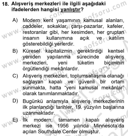 Tüketim Sosyolojisi Dersi 2021 - 2022 Yılı Yaz Okulu Sınavı 18. Soru