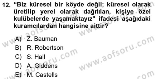 Tüketim Sosyolojisi Dersi 2023 - 2024 Yılı (Vize) Ara Sınav Soruları 12. Soru