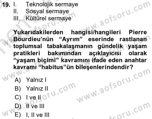 Tüketim Sosyolojisi Dersi 2023 - 2024 Yılı (Vize) Ara Sınav Soruları 19. Soru