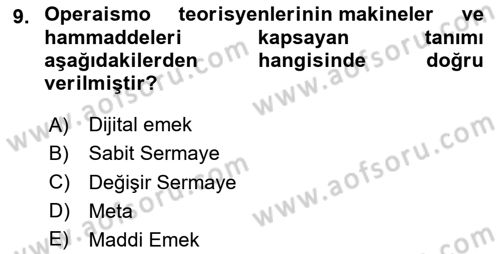 Tüketim Sosyolojisi Dersi 2023 - 2024 Yılı (Vize) Ara Sınav Soruları 9. Soru