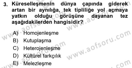 Tüketim Sosyolojisi Dersi 2024 - 2025 Yılı (Final) Dönem Sonu Sınav Soruları 3. Soru