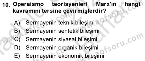 Tüketim Sosyolojisi Dersi 2025 - 2026 Yılı (Vize) Ara Sınav Soruları 10. Soru