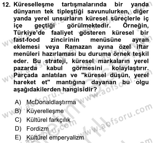 Tüketim Sosyolojisi Dersi 2025 - 2026 Yılı (Vize) Ara Sınav Soruları 12. Soru