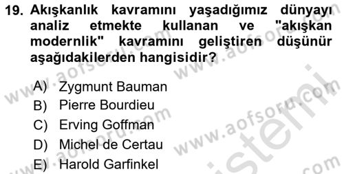 Tüketim Sosyolojisi Dersi 2025 - 2026 Yılı (Final) Dönem Sonu Sınav Soruları 19. Soru