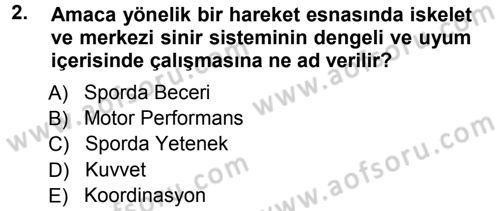 Spor Bilimlerine Giriş Dersi Ara Sınavı Deneme Sınav Soruları 2. Soru