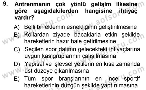 Spor Bilimlerine Giriş Dersi 2012 - 2013 Yılı (Final) Dönem Sonu Sınav Soruları 9. Soru