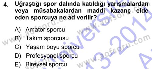 Spor Bilimlerine Giriş Dersi Ara Sınavı Deneme Sınav Soruları 4. Soru