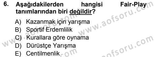Spor Bilimlerine Giriş Dersi Ara Sınavı Deneme Sınav Soruları 6. Soru