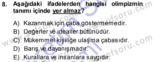 Spor Bilimlerine Giriş Dersi Ara Sınavı Deneme Sınav Soruları 8. Soru