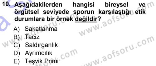 Spor Bilimlerine Giriş Dersi 2014 - 2015 Yılı (Vize) Ara Sınav Soruları 10. Soru