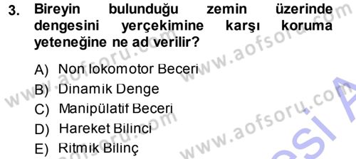 Spor Bilimlerine Giriş Dersi 2014 - 2015 Yılı (Vize) Ara Sınav Soruları 3. Soru