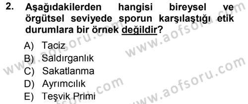 Spor Bilimlerine Giriş Dersi 2014 - 2015 Yılı (Final) Dönem Sonu Sınav Soruları 2. Soru