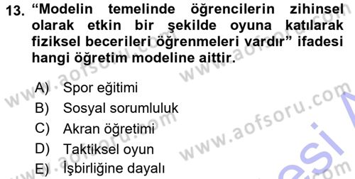 Spor Bilimlerine Giriş Dersi 2015 - 2016 Yılı (Final) Dönem Sonu Sınav Soruları 13. Soru