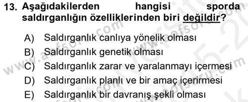 Spor Bilimlerine Giriş Dersi 2015 - 2016 Yılı Tek Ders Sınav Soruları 13. Soru