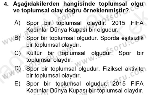 Spor Bilimlerine Giriş Dersi 2015 - 2016 Yılı Tek Ders Sınav Soruları 4. Soru