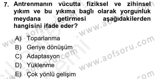Spor Bilimlerine Giriş Dersi 2015 - 2016 Yılı Tek Ders Sınav Soruları 7. Soru