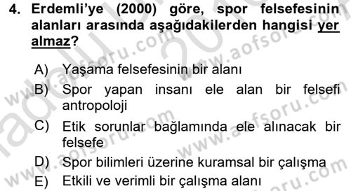 Spor Bilimlerine Giriş Dersi Ara Sınavı Deneme Sınav Soruları 4. Soru