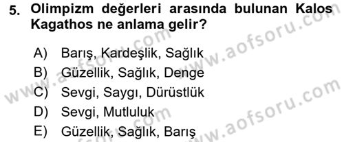 Spor Bilimlerine Giriş Dersi Ara Sınavı Deneme Sınav Soruları 5. Soru