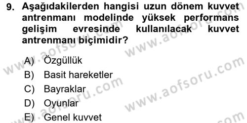 Spor Bilimlerine Giriş Dersi 2016 - 2017 Yılı (Final) Dönem Sonu Sınav Soruları 9. Soru