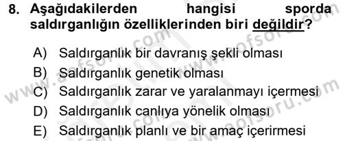 Spor Bilimlerine Giriş Dersi 2017 - 2018 Yılı (Final) Dönem Sonu Sınav Soruları 8. Soru