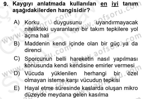 Spor Bilimlerine Giriş Dersi 2017 - 2018 Yılı (Final) Dönem Sonu Sınav Soruları 9. Soru
