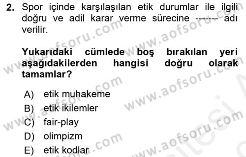 Spor Bilimlerine Giriş Dersi Ara Sınavı Deneme Sınav Soruları 2. Soru