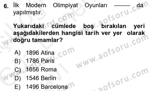 Spor Bilimlerine Giriş Dersi Ara Sınavı Deneme Sınav Soruları 6. Soru
