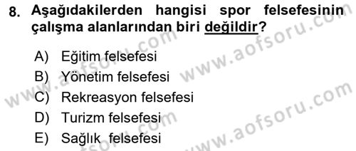 Spor Bilimlerine Giriş Dersi Ara Sınavı Deneme Sınav Soruları 8. Soru
