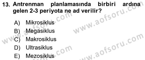 Spor Bilimlerine Giriş Dersi 2018 - 2019 Yılı (Final) Dönem Sonu Sınav Soruları 13. Soru