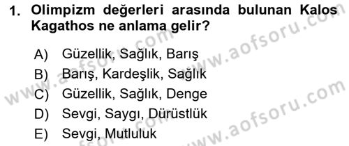 Spor Bilimlerine Giriş Dersi 2019 - 2020 Yılı (Final) Dönem Sonu Sınav Soruları 1. Soru
