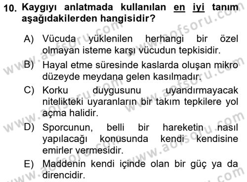 Spor Bilimlerine Giriş Dersi 2019 - 2020 Yılı (Final) Dönem Sonu Sınav Soruları 10. Soru